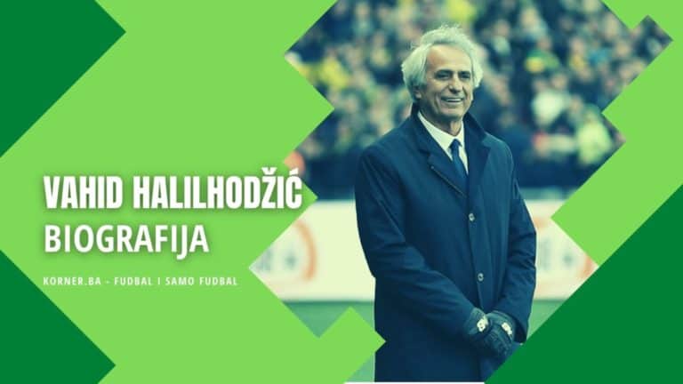 Vahid Halilhodžić biografija